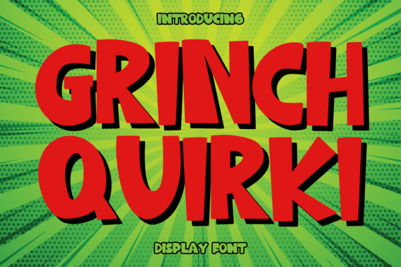 A Display Font with Grinch Quirki Charm for Makers