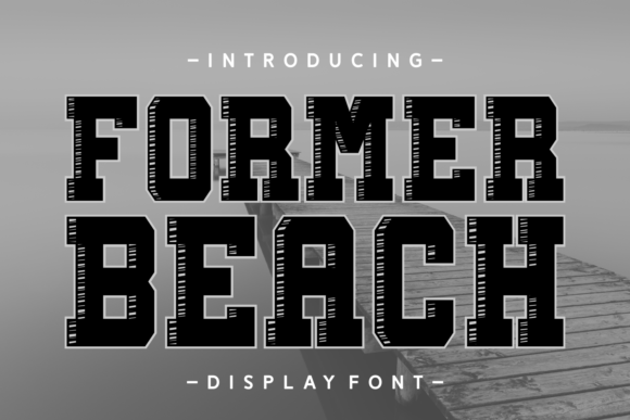 Former Beach: A Playful Font for Editorial Mood