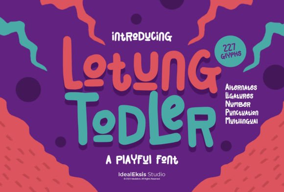 Lotung Todler: A Whimsical Font for Cheerful Brand Identities
