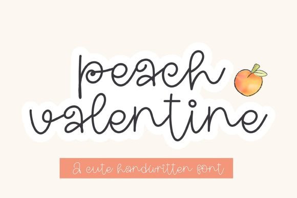 Peach Valentine: A Handwritten Font for Editorial Warmth