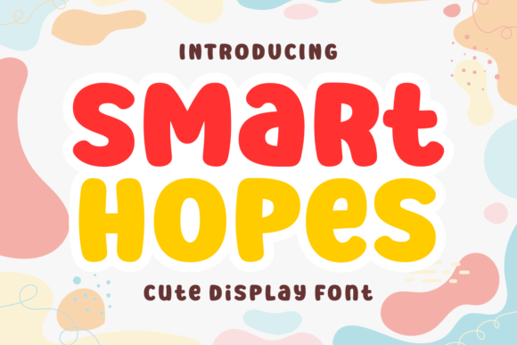 Smart Hopes: A Sweet Display Font for Handmade Creators