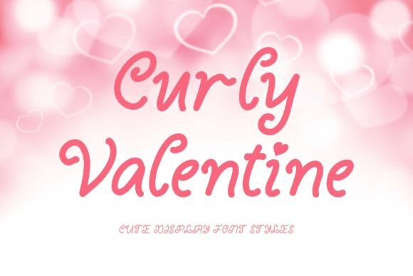 The Curly Valentine Font: A Practical Typeface for Small Business Branding