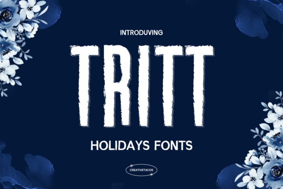 Tritt Holidays: A Display Typeface for Warm Digital Branding